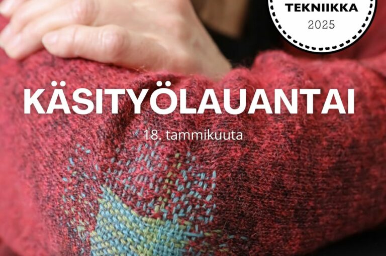 Käsityölauantai Taitokeskus Joensuussa 18.1.